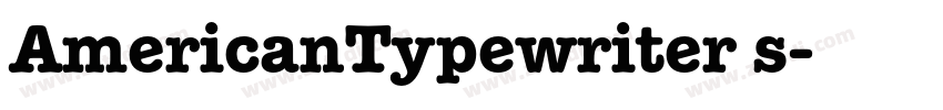 AmericanTypewriter s字体转换